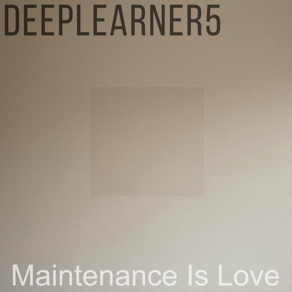 Album cover: Maintenance Is Love