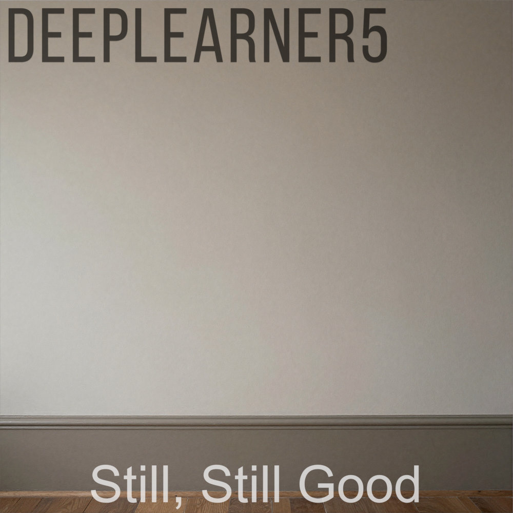 Album cover: Still, Still Good